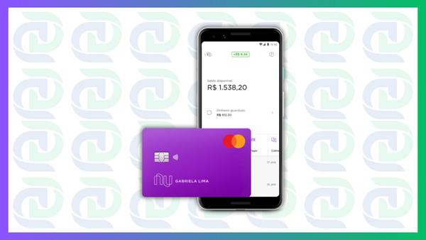 Cartão de crédito Nubank e conta digital